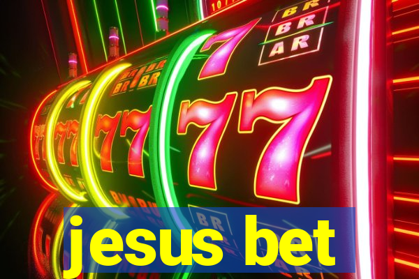 jesus bet